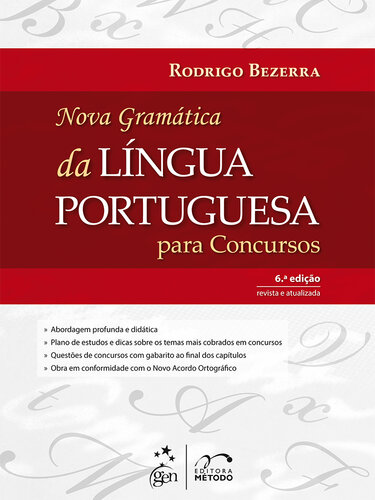 Nova gramática da língua portuguesa para concursos (6a. ed.).