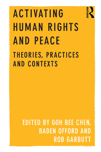 Activating Human Rights and Peace: Theories, Practices and Contexts