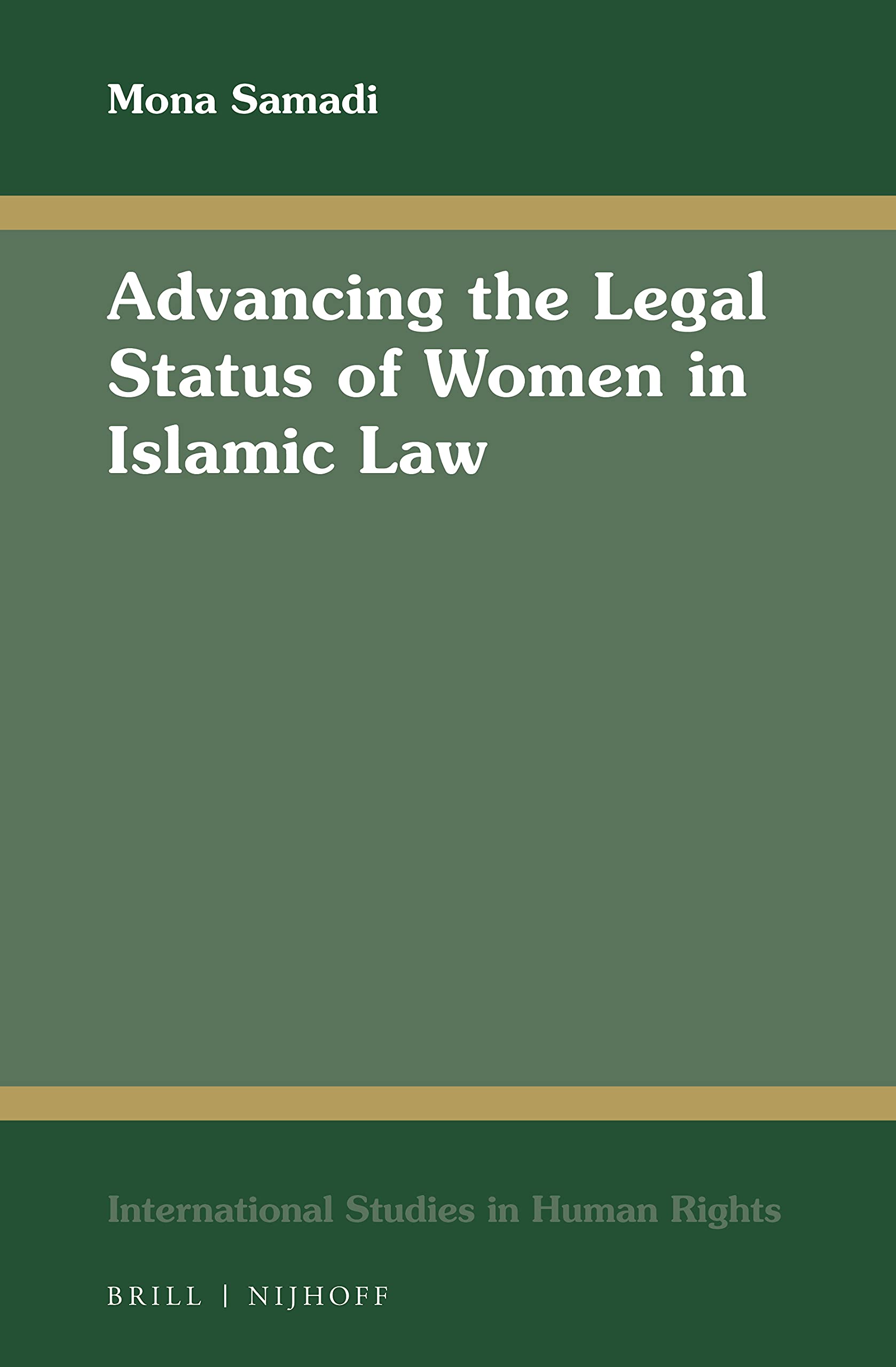 Advancing the Legal Status of Women in Islamic Law