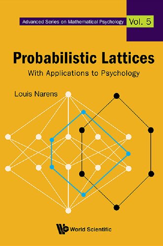 Probabilistic Lattices: With Applications to Psychology