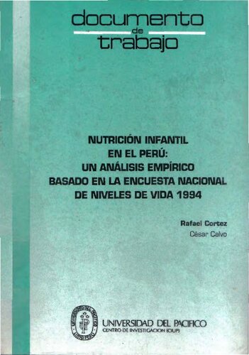 Nutrición infantil en el Perú: Un análisis empírico basado en la Encuesta Nacional de Niveles de Vida 1994