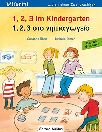 1, 2, 3 im Kindergarten: Ein deutsch-griechisches Kinderbuch