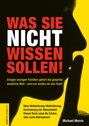 Was Sie nicht wissen sollen! | Einigen wenigen Familien gehört die gesamte westliche Welt – und nun wollen sie den Rest!