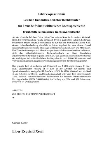 Liber exquisiti xenii Lexikon frühmittelalterlicher Rechtswörter für Freunde mittelalterlicher Rechtsgeschichte