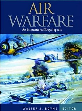 Air Warfare: An International Encyclopedia