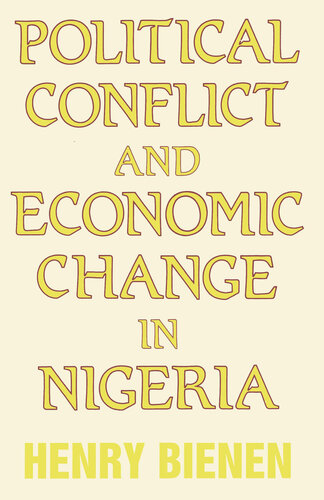 Political Conflict and Economic Change in Nigeria