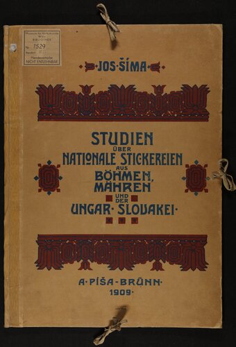 Prof. Josef Sima - Studien Über Nationale Stickereien