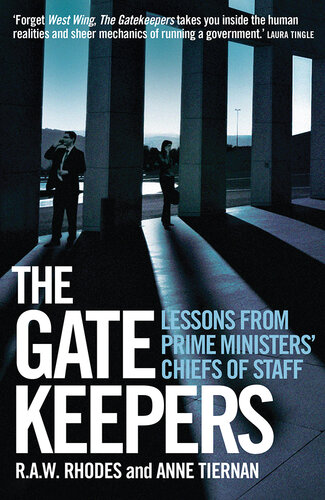 The Gatekeepers: Lessons From Prime Ministers’ Chiefs of Staff