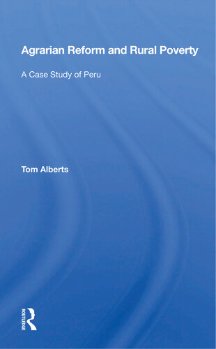 Agrarian Reform and Rural Poverty: A Case Study of Peru