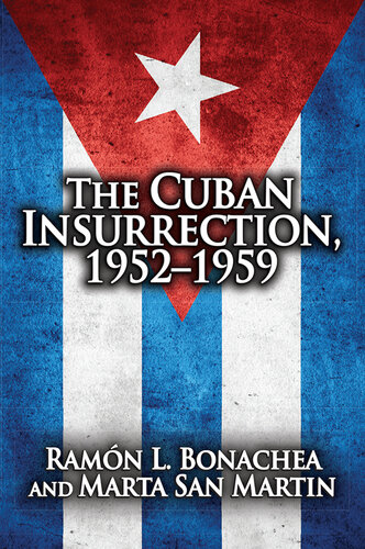 Cuban Insurrection 1952-1959