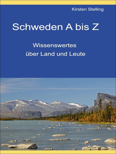 Schweden A bis Z: Wissenswertes über Land und Leute (German Edition)