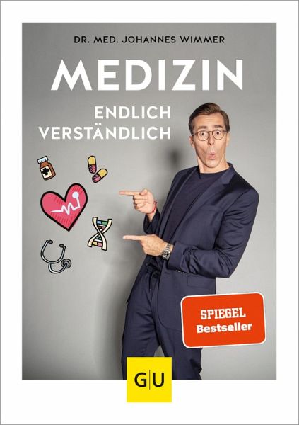 Medizin - endlich verständlich: Wissen, auf das keiner verzichten sollte