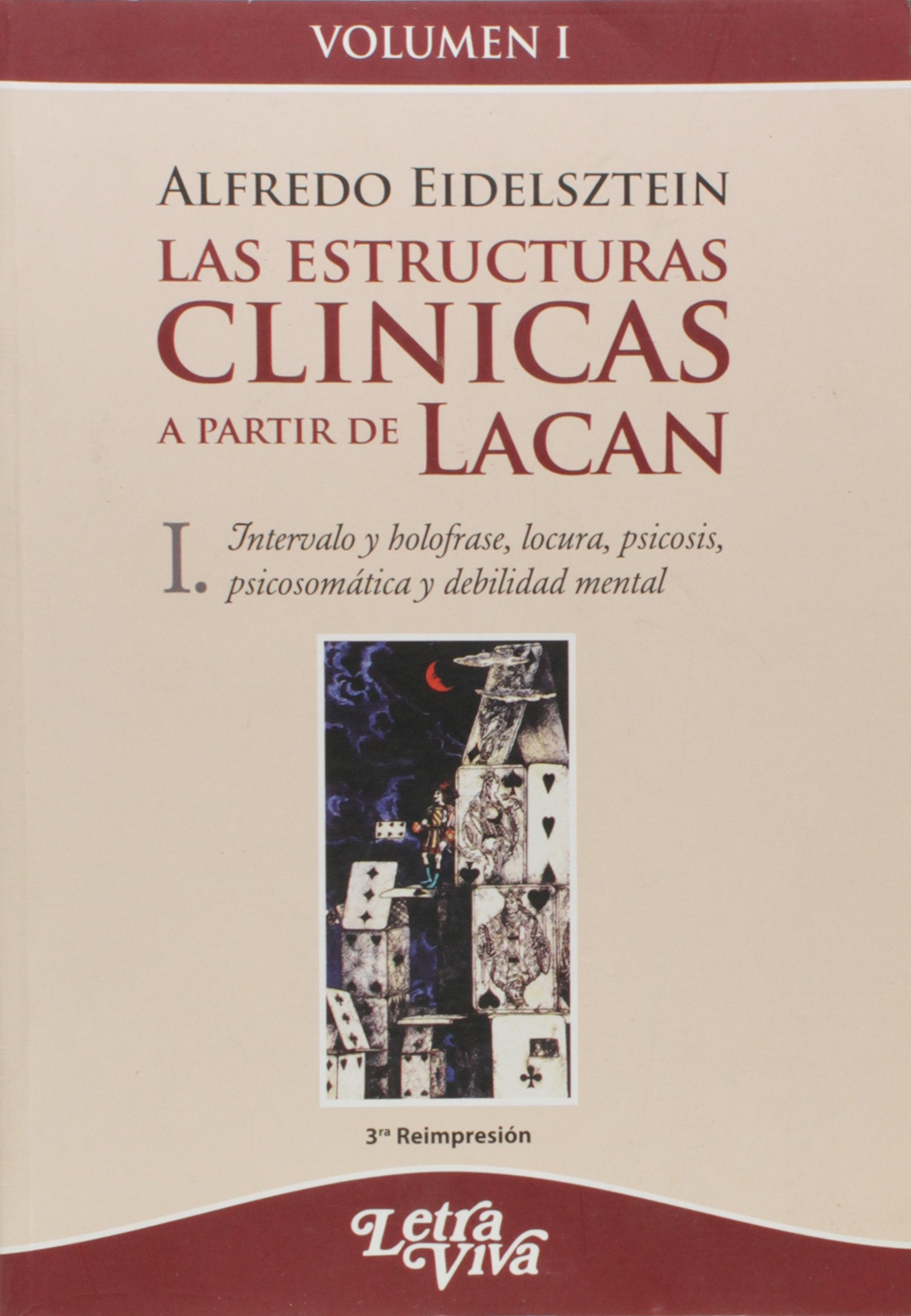 Las Estructuras Clinicas a Partir de Lacan Volumen I