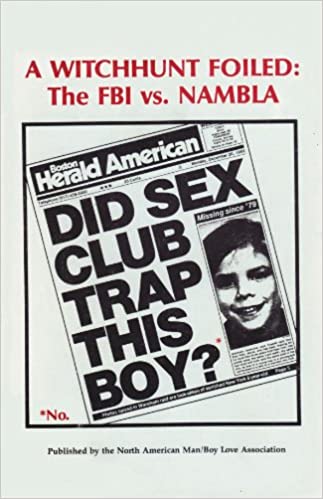 A witchhunt foiled : the FBI vs. NAMBLA