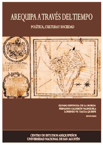 Arequipa a través del tiempo: política, cultura y sociedad