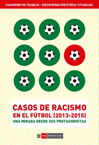 Casos de racismo en el fútbol (2013-2015). Una mirada desde sus protagonistas