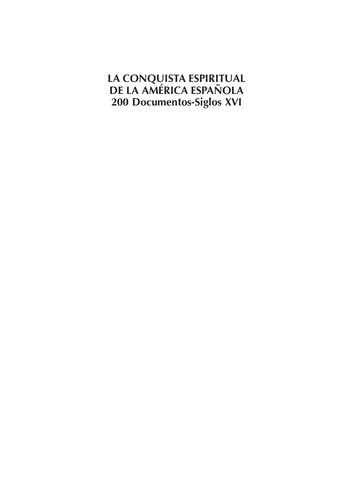 La conquista espiritual de la América española. 200 documentos - siglos XVI