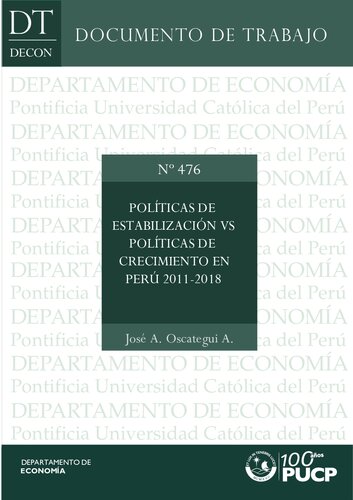 Políticas de estabilización vs políticas de crecimiento en Perú 2011-2018