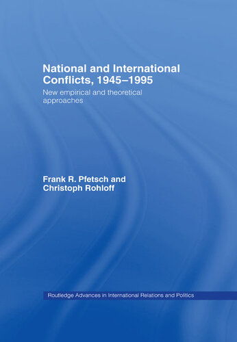 National and International Conflicts, 1945-1995: New Empirical and Theoretical Approaches