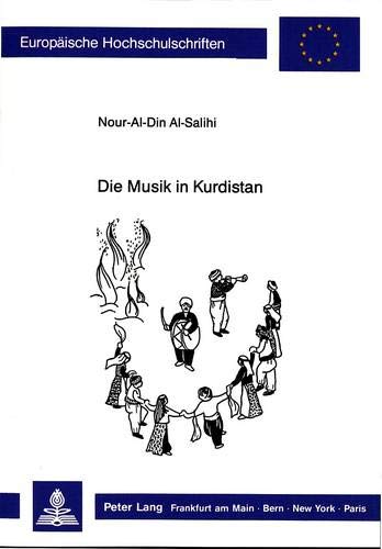 Die Musik in Kurdistan (Europäische Hochschulschriften / European University Studies / Publications Universitaires Européennes) (German Edition)