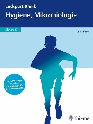 Endspurt Klinik Script 17 Hygiene, Mikrobiologie