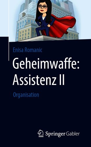 Geheimwaffe: Assistenz II : Organisation