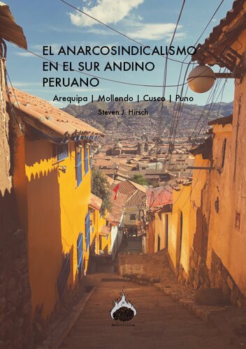 El anarquismo en el sur andino peruano: Arequipa, Mollendo, Cuzco, Puno