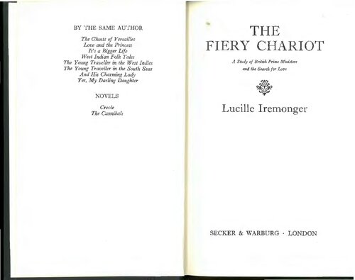 The Fiery Chariot: A Study of British Prime Ministers and the Search for Love