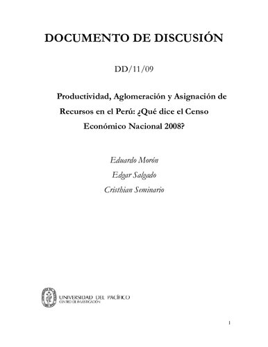 Productividad, Aglomeración y Asignación de Recursos en el Perú: ¿Qué dice el Censo Económico Nacional 2008?