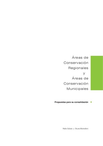 Áreas de conservación regionales y áreas de conservación municipales. Propuestas para su consolidación