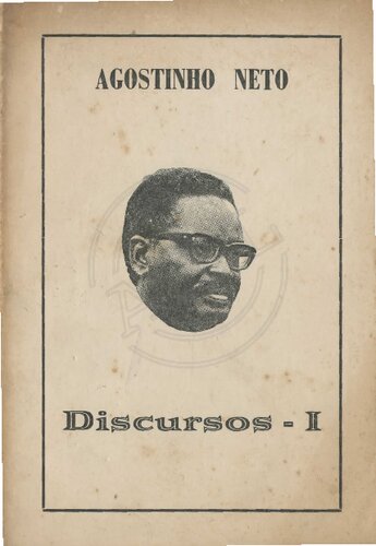 Agostinho Neto. Discursos - I