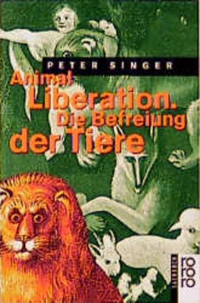 Animal liberation = Die Befreiung der Tiere