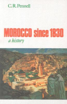 Morocco Since 1830: A History