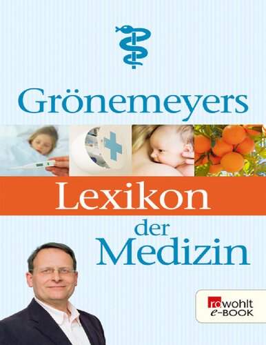 Grönemeyers Lexikon der Medizin