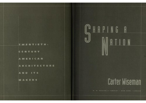 Shaping a nation  twentieth-century American architecture and its makers