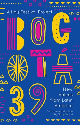 Bogotá 39: New Voices from Latin America