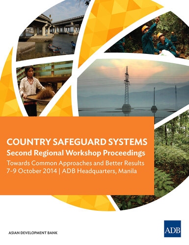 Country Safeguard Systems: Second Regional Workshop Proceedings: Towards Common Approaches and Better Results