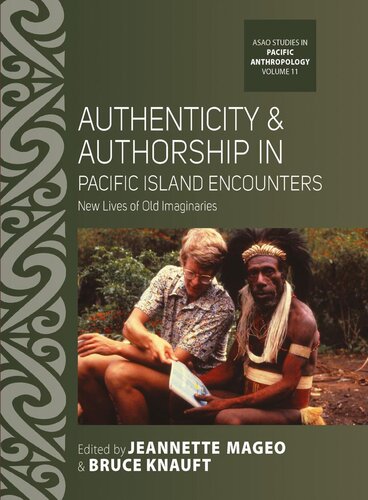 Authenticity and Authorship in Pacific Island Encounters