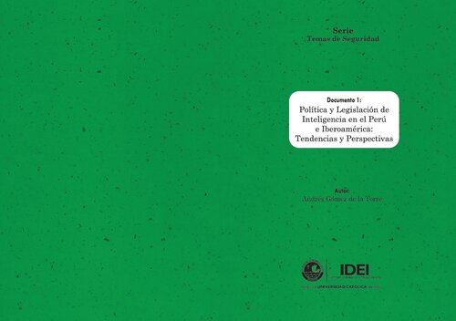 Política y Legislación de Inteligencia en el Perú e Iberoamérica: Tendencias y Perspectivas