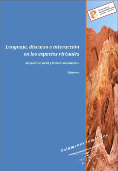 Lenguaje, discurso e interacción en los espacios virtuales