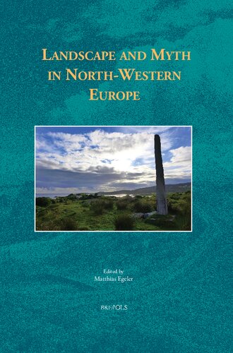 Landscape and Myth in North-Western Europe