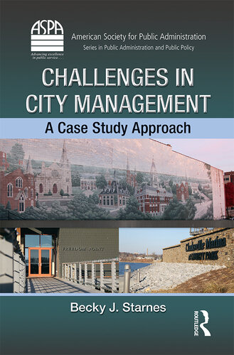 Challenges in City Management: A Case Study Approach