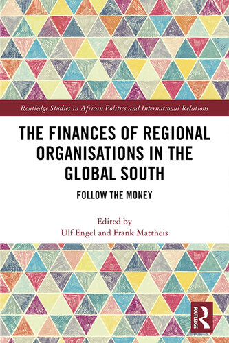 The Finances of Regional Organisations in the Global South: Follow the Money