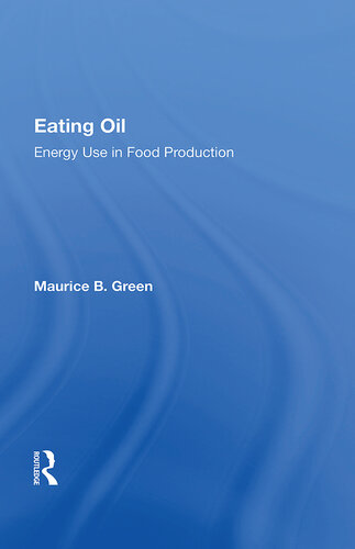 Eating Oil: Energy Use in Food Production