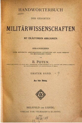 Handwörterbuch der gesamten Militärwissenschaften mit erläuternden Abbildungen / Aa-Berg