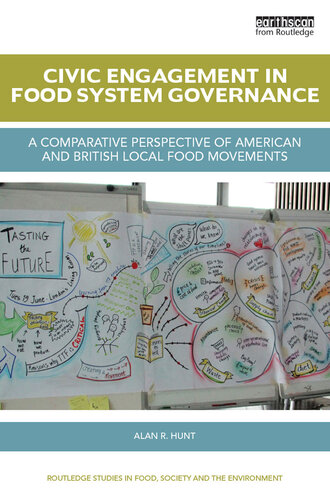 Civic Engagement in Food System Governance: A Comparative Perspective of American and British Local Food Movements