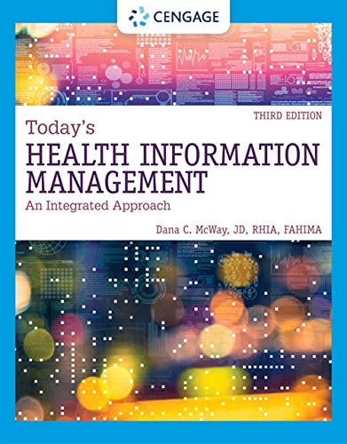 Today's Health Information Management: An Integrated Approach