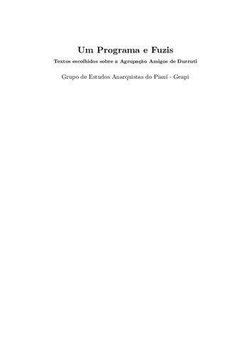 Um programa e fuzis: textos escolhidos sobre a agrupação amigos de Durruti