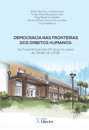 Democracia nas fronteiras dos Direitos Humanos: as experiências nos 20 anos do curso de direito da UFGD