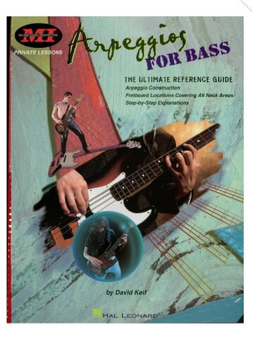 Arpeggios for Bass (Music Instruction) The Ultimate Reference Guide.